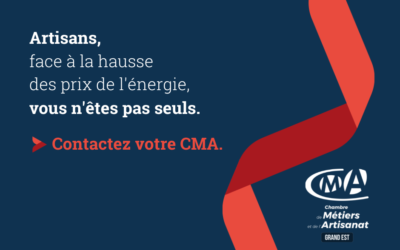 Artisans, face à la hausse des prix de l’énergie, votre CMA vous accompagne